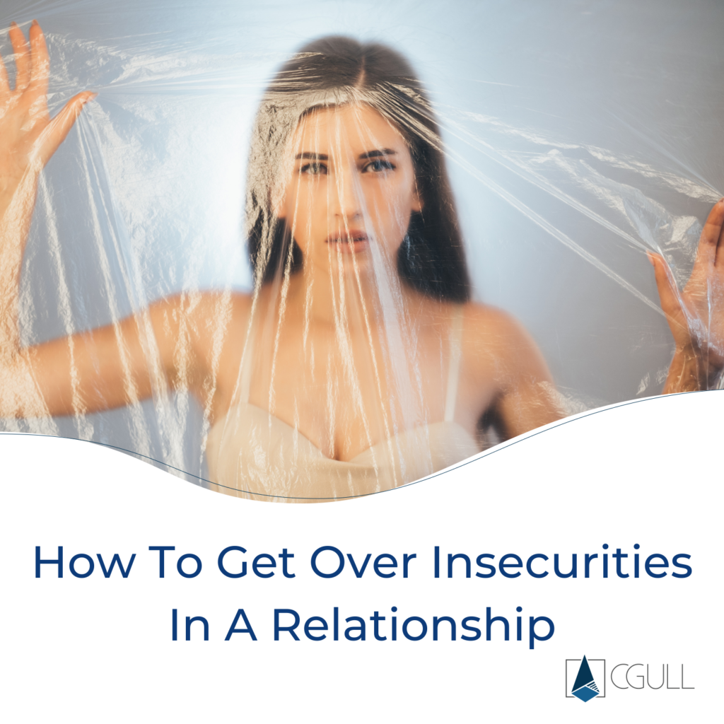 Banner of How To Get Over Insecurities In A Relationship