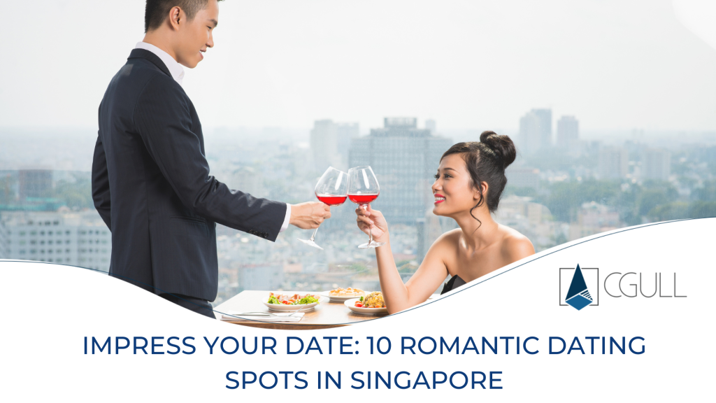 Impress Your Date: 10 Romantic Dating Spots in Singapore