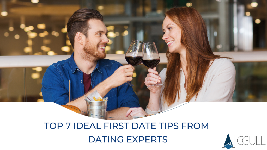 Top 7 Ideal First Date Tips From Dating Experts