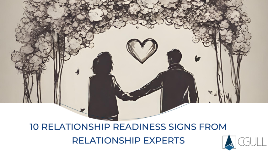 10 Relationship Readiness Signs From Relationship Experts