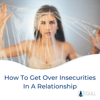 Banner of How To Get Over Insecurities In A Relationship