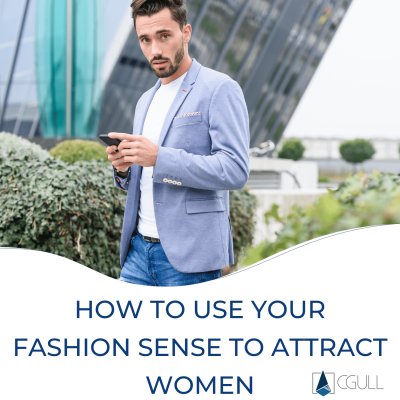 How To Use Your Fashion Sense To Attract Women-min