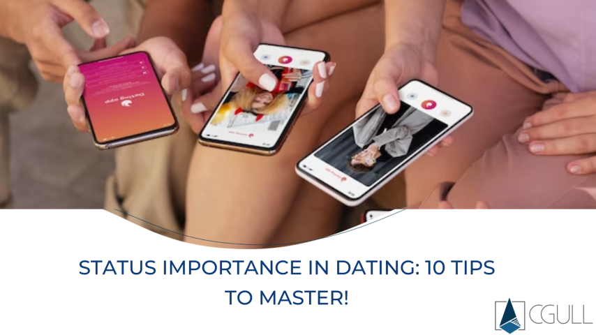 Status Importance in Dating: 10 Tips to Master!
