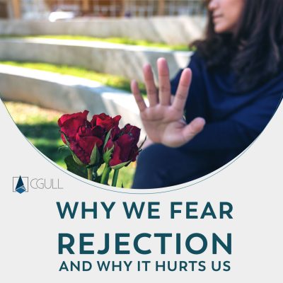 why-we-fear-rejection